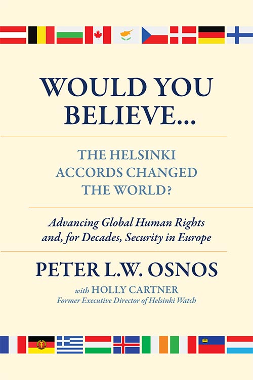 Would You Believe…The Helsinki Accords Changed the World?